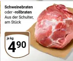 Globus Schweinebraten oder Rollbraten Angebot