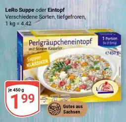 Globus LeRo Suppe oder Eintopf Angebot