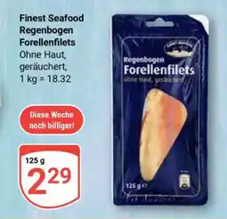 Globus Finest Seafood Regenbogen Forellenfilets Angebot