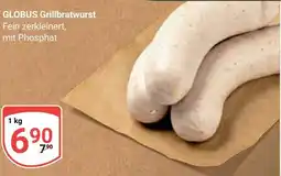 Globus GLOBUS Grillbratwurst Angebot