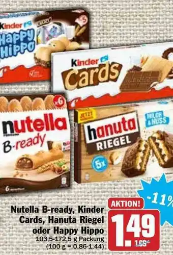 Hit Nutella B-ready, Kinder Cards, Hanuta Riegel Oder Happy Hippo Angebot