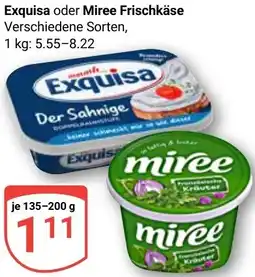 Globus Exquisa oder Miree Frischkäse Angebot