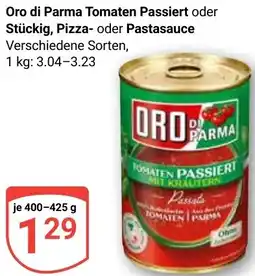 Globus Oro di Parma Tomaten Passiert oder Stückig, Pizza oder Pastasauce Angebot