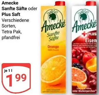 Globus Amecke Sanfte Säfte oder Plus Saft Angebot