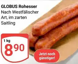 Globus GLOBUS Rohesser Angebot
