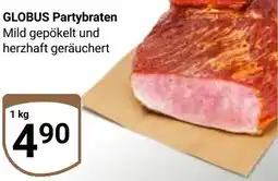 Globus GLOBUS Partybraten Angebot