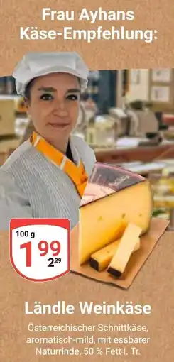 Globus Ländle Weinkäse Angebot