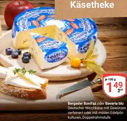 Globus Bergader Bonifaz oder Bavaria blu Angebot