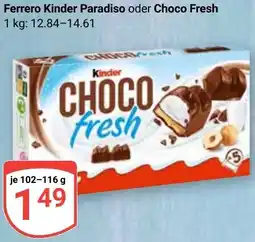 Globus Ferrero Kinder Paradiso oder Choco Fresh Angebot