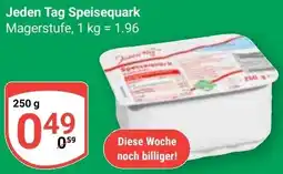 Globus Jeden Tag Speisequark Angebot
