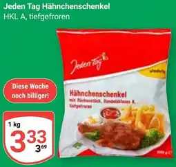 Globus Jeden Tag Hähnchenschenkel Angebot