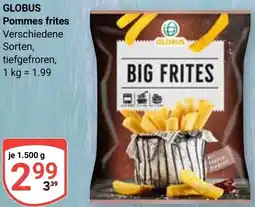 Globus GLOBUS Pommes frites Angebot
