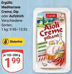 Globus Ergüllü Mediterrane Creme, Dip oder Aufstrich Angebot