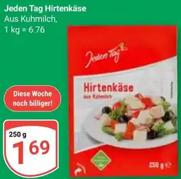 Globus Jeden Tag Hirtenkäse Angebot