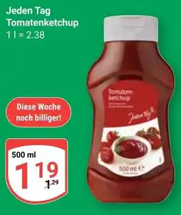 Globus Jeden Tag Tomatenketchup Angebot