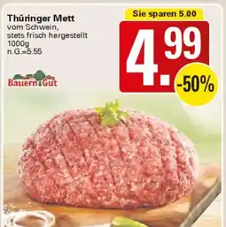 WEZ Bauern Gut Thüringer Mett Angebot