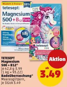 PENNY TETESEPT Magnesium 500 + B12 Badeüberraschung Angebot