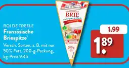 Aldi Süd ROI DE TREFLE Französische Briespitze Angebot