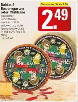 WEZ Baldauf Bauerngarten oder Chilikäse Angebot