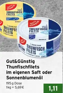 CAP Markt Gut&Günstig Thunfischfilets im eigenen Saft oder Sonnenblumenöl Angebot