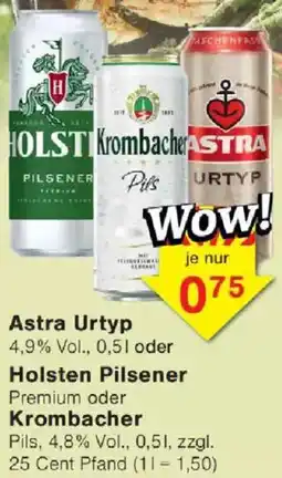 Jawoll Astra Urtyp oder Holsten Pilsener oder Krombacher Angebot