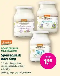 Biomarkt demeter SCHROZBERGER MILCHBAUERN Speisequark oder Skyr Angebot