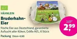 Biomarkt HÄHNLEIN Bruderhahn Eier Angebot