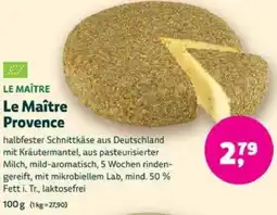 Biomarkt Le Maître Provence Angebot