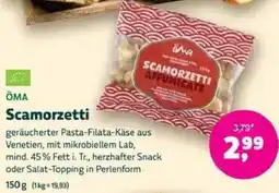 Biomarkt ÖMA Scamorzetti Angebot