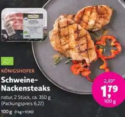 Biomarkt KÖNIGSHOFER Schweine Nackensteaks Angebot
