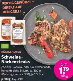Biomarkt KÖNIGSHOFER Schweine Nackensteaks Angebot