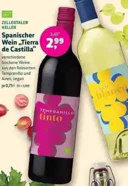 Biomarkt ZELLERTALER KELLER Spanischer Wein „Tierra de Castilla" Angebot