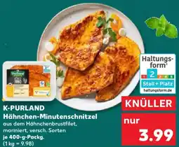 Kaufland K-PURLAND Hähnchen-Minutenschnitzel Angebot