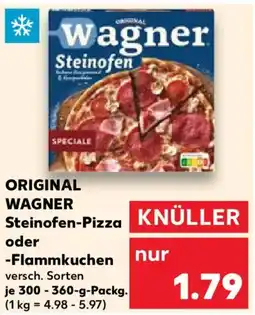 Kaufland ORIGINAL WAGNER Steinofen-Pizza oder -Flammkuchen Angebot
