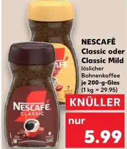 Kaufland NESCAFÉ Classic oder Classic Mild Angebot