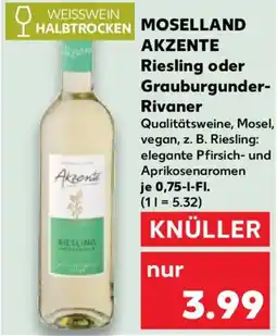 Kaufland MOSELLAND AKZENTE Riesling oder Grauburgunder- Rivaner Angebot