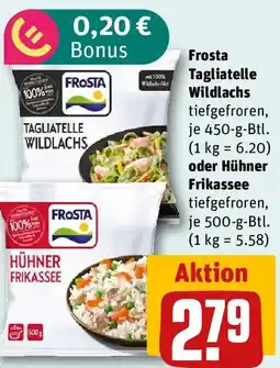 REWE Frosta Tagliatelle Wildlachs oder Hühner Frikassee Angebot