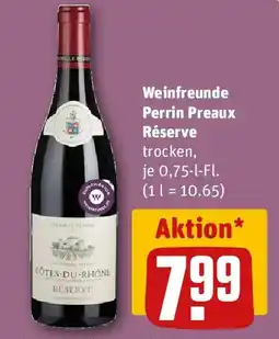 REWE Weinfreunde Perrin Preaux Réserve Angebot