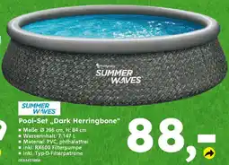 Globus Baumarkt SUMMER WAVES Pool-Set ,,Dark Herringbone" Angebot