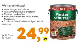 Globus Baumarkt Wetterschutzgel Angebot