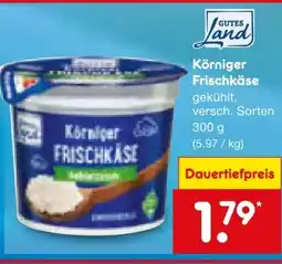 Netto Marken-Discount Gutes Land Körniger Frischkäse Angebot
