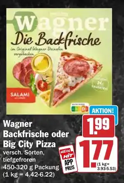 HIT Wagner Backfrische oder Big City Pizza Angebot