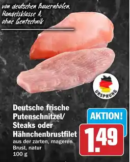 HIT Deutsche frische Putenschnitzel/ Steaks oder Hähnchenbrustfilet Angebot