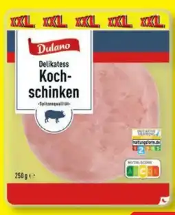 Lidl Dulano Delikatess Kochschinken XXL Angebot