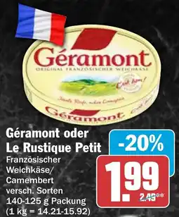 HIT Géramont oder Le Rustique Petit Angebot