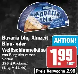 HIT Bavaria blu Almzeit Blau- oder Weißschimmelkäse Angebot