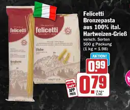 HIT Felicetti Bronzepasta aus 100% ital. Hartweizen-Grieß Angebot
