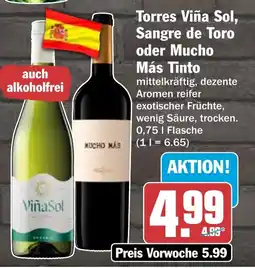 HIT Torres Viña Sol, Sangre de Toro oder Mucho Más Tinto Angebot