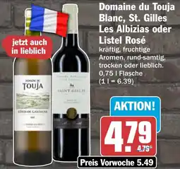 HIT Domaine du Touja Blanc, St. Gilles Les Albizias oder Listel Rosé Angebot