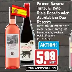 HIT Foxcon Navarra Tinto, El Coto Rioja Rosado oder Astrolabium Dao Reserva Angebot